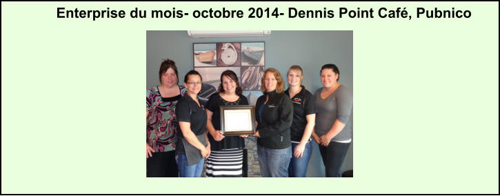 Enterprise du mois- octobre 2014- Dennis Point Café, Pubnico